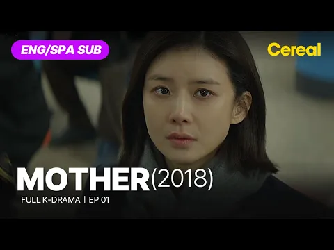 Download MP3 [FULL•SUB] Mother (2018)｜Ep.01｜ENG/SPA subbed kdrama｜#leeboyoung #heoyul #leehaeyoung