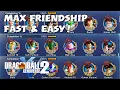 Max Out Mentor Friendship Fast Easy Dragon Ball Xenoverse 2