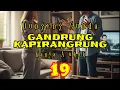 DONGENG SUNDA GANDRUNG KAPIRANGRUNG PART-19