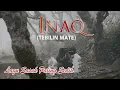 Download Lagu Lagu Sasak Paling Sedih | INAQ (Tebilin Mate) - Desta