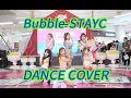Download Lagu 【KPOP IN PUBLIC】Bubble-STAYC | Dance Cover