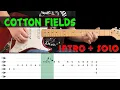 Download Lagu COTTON FIELDS - Guitar lesson - Intro + solo with tabs (fast \u0026 slow) - CCR