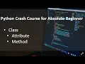 Python Crash Course for Absolute Beginner Class Attribute Method