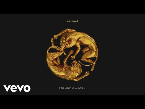 Beyonc FIND YOUR WAY BACK