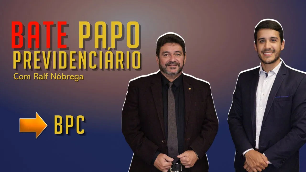 Podcast Previdenciário - TIRANDO DÚVIDAS SOBRE O BPC