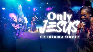 only jesus by chidinma okere official video spontaneous worship prayer gospelmusic gospel