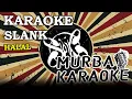 Download Lagu SLANK - HALAL (KARAOKE VERSION)