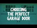 Choosing the Perfect Garage Door from Amarr