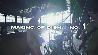 Download DISH// 『No.1』 MAKING MOVIE DIGEST MP3