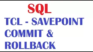 SQL Tutorial For Beginners TCL COMMIT ROLLBACK SAVEPOINT