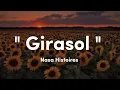 Girasol | Nasa Histoires | Letra