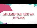 HASIL IMPLEMENTASI REST API DI FLASK