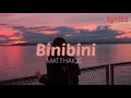 Matthaios ft. Calvin De Leon - BINIBINI (Lyric Video)