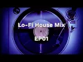 Lofi House Mix #1 | DJibouti, sunflwr, 1tbsp, Holo, Bootie Grove, Paluma Sound
