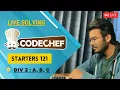 Codechef Starters 121 Live Solving Div 2 A B C