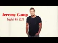 Download Lagu Jeremy Camp Greatest Hits Full Album | Jeremy Camp Best Of Playlist 2020