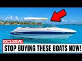 STOP Buying These Boats NOW Buy These Instead