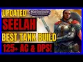 PF WotR - Updated SEELAH Heavy ARMOR TANK Build 125 AC DPS