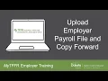Upload Employer Payroll File and Copy Forward