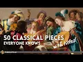 Lagu 50 Classical Music Pieces Everyone Knows - with Titles!