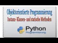 Python Next-Level OOP Instanzmethoden Klassenmethoden und statische Methoden 009