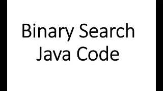Perform Binary Search on Java ArrayList with Example