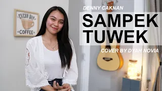 sampek tuwek denny caknan cover by dyah novia