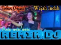 Download Lagu Wajah Indah Terbaru Original Live Asik Asik Asik Remik DJ 👉 Wik🅰️ sang PENJELAJAH sumsel