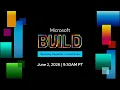 Microsoft Build 2026 Opening Keynote