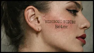 BOTOX - Bidibodi Bidibu [Official]