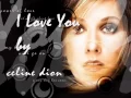 Download Lagu I Love You - Celine Dion with Lyrics