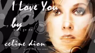 I Love You Celine Dion With Lyrics 