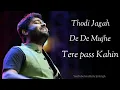 Arijit Singh  Thodi Jagah Lyrical video (  also download MP3 music and pdf 👇👇)