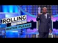 Water Please Rolling With Steve Harvey