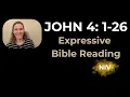 John 4 1-26 NIV - Expressive Bible Reading Your Daily Bible Reader