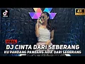 Download Lagu Fdj Kyra Beby - DJ Cinta Dari Seberang (Ku Pandang Pandang Adik Dari Seberang) DUGEM VIRAL TIKTOK