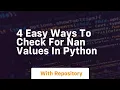 4 easy ways to check for nan values in python