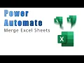 PowerAutomate - Merge Excel sheets