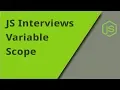 JS Interview - Variable Scope