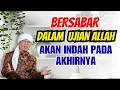 Lagu AA GYM | BERSABAR DALAM SUATU UJIAN ALLAH