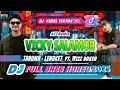 Download Lagu VICKY SALAMOR TRAUMA - LENGKET FT WIZZ BAKER - DJ FULL BASS TERBARU 2025 - DJ AMBON TERBARU 2025