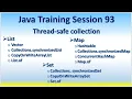 Java Training Session 93 Thread-safe Vector Hashtable synchronizedList Set Map ConcurrentHashMap