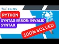 FIXED Invalid Syntax in Python Common Reasons for SyntaxError How fix a syntax error