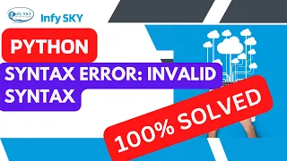 FIXED Invalid Syntax in Python Common Reasons for SyntaxError How fix a syntax error