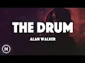 Download Lagu Alan Walker - The Drum (Lyrics) MP3
