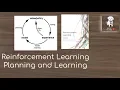 Planning and Learning - Reinforcement Learning Chapter 8
