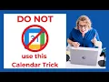 The Google Calendar Trick you Should Never Do