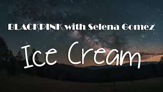 Download BLACKPINK - 'Ice Cream with Selena Gomez' (Lyrics) MP3