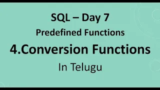 SQL Day 7 Conversion Functions