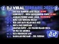 Lagu DJ TIKTOK TERBARU 2026🎵DJ CINTAKU SUNGGUH LUAR BIASA🎵DJ AISHITERU2~SIKSA MENANGGUNG RINDU🎵FULL ALBUM